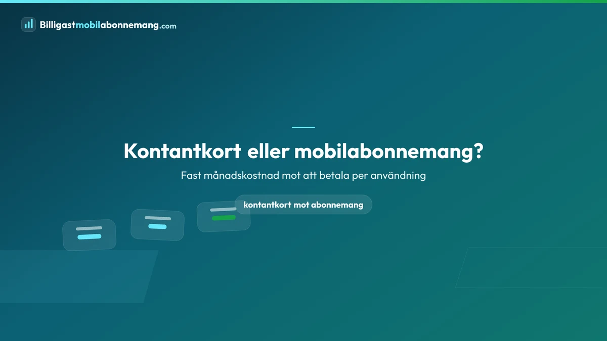 Kontantkort eller mobilabonnemang?