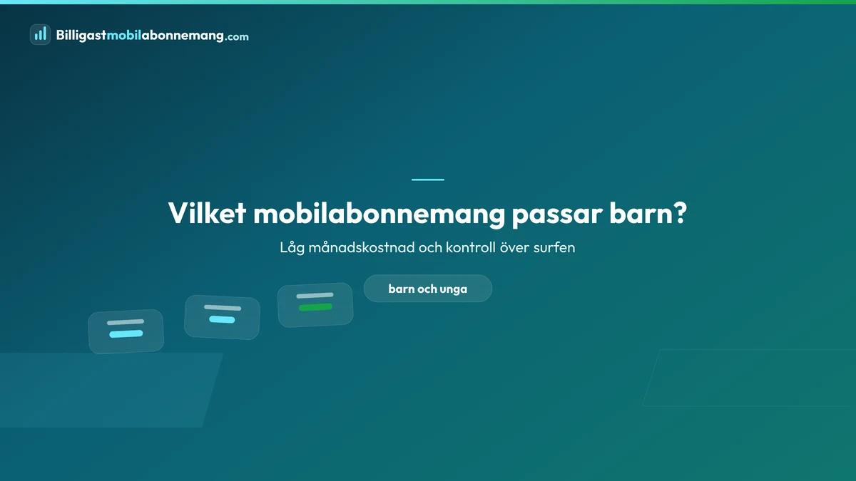 Vilket mobilabonnemang passar barn?