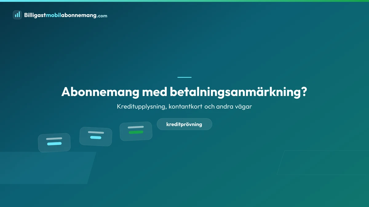 Abonnemang med betalningsanmärkning?