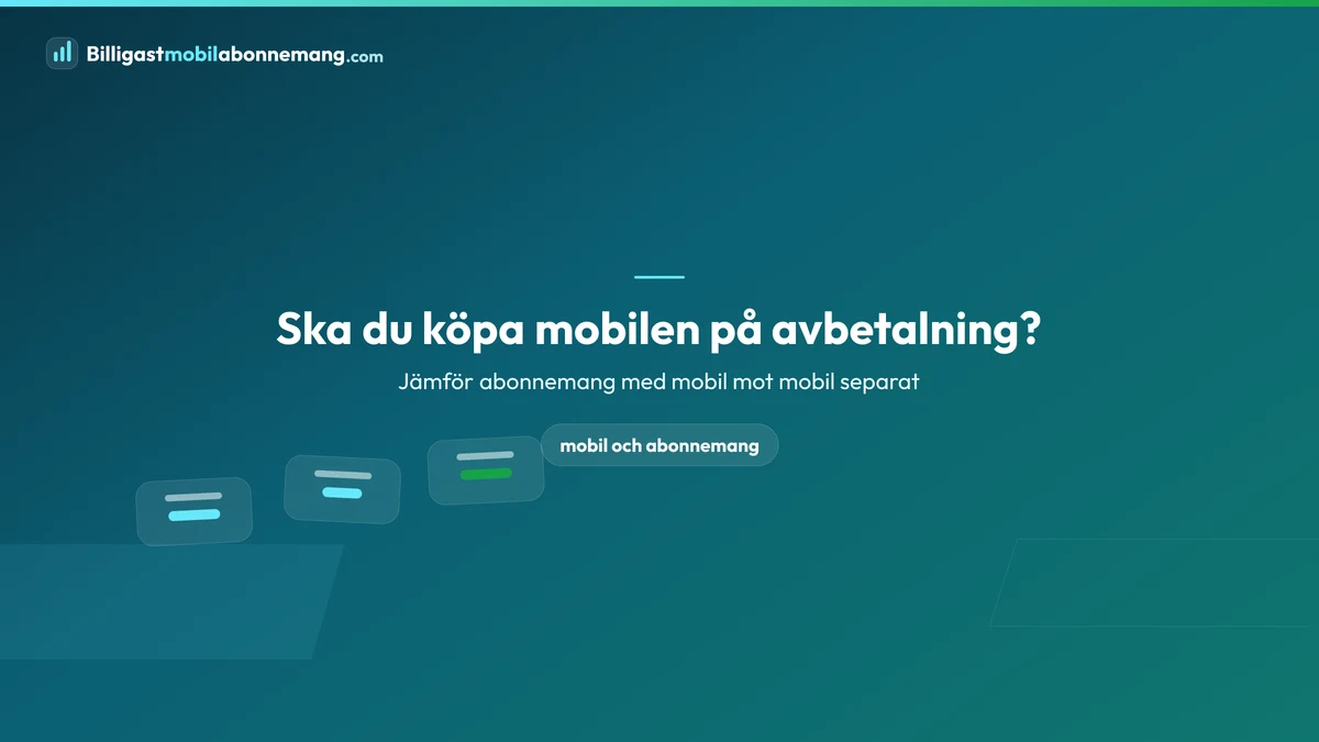 Ska du köpa mobilen på avbetalning?
